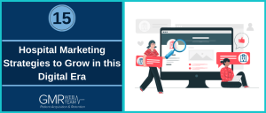 The image shows a web page with a magnifying glass on it and two people standing next to it. The text on the left says '15 Hospital Marketing Strategies to Grow in this Digital Era'.